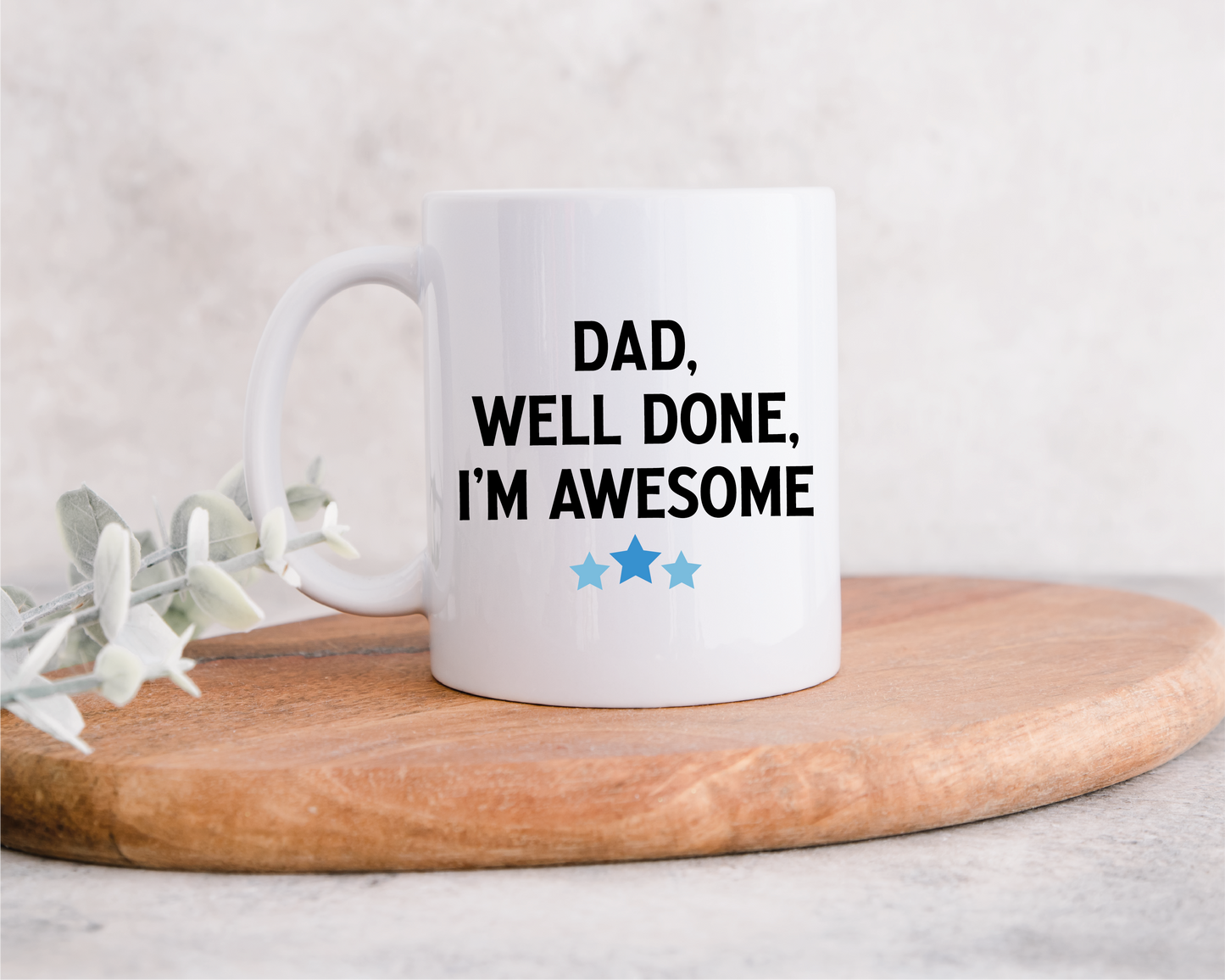 Dad, I'm Awesome Mug